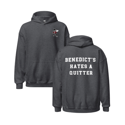 Benedict's Hates a Quitter Hoodie